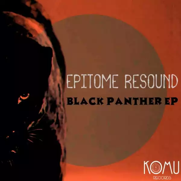 Epitome Resound - Black Panther (Afro Mix)